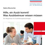 Was Azubibetreuer wissen müssen - Vorträge für die betriebliche Ausbildung - Sabine Bleumortier