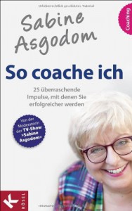 Asgodom So coache ich