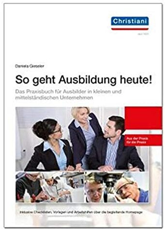 So geht Ausbildung heute - Literaturempfehlung für Ausbilder