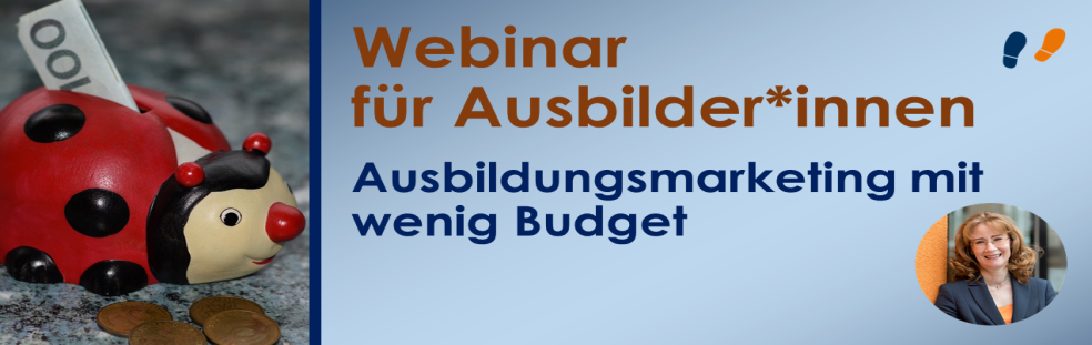 Webinar für Ausbilder Ausbildungsmarketing mit wenig Budget