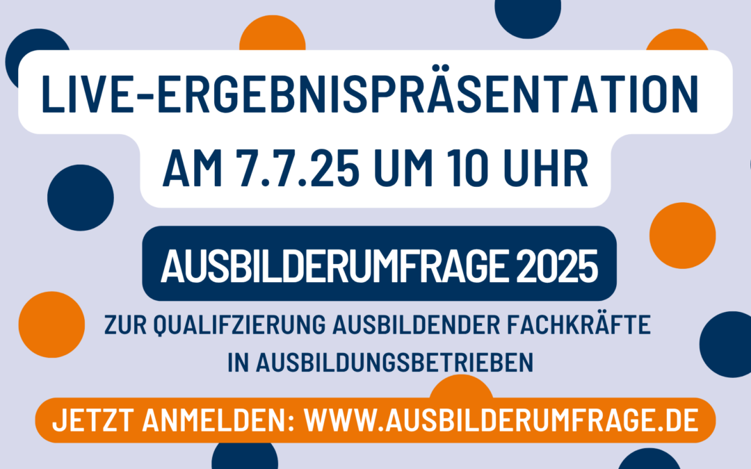 Live-Ergebnispräsentation: Ausbilderumfrage 2025